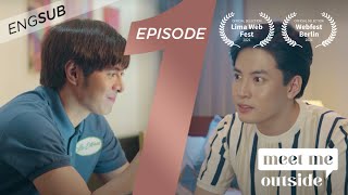 Meet Me Outside (2020)(Philippines BL Web Series Eng.Sub.)