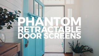 Phantom Retractable Door Screens