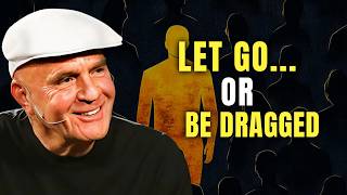 Let Go… Or Be Dragged by Your Past - Wayne Dyer