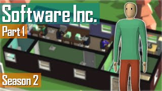 Software Inc. - Season 2: Part 1