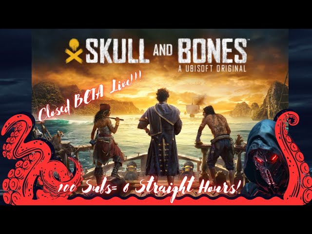 Skull and Bones on X: Skull and Bones Closed Beta is now live! Discover  the game with your friends and plunder together. ⚔ And if you haven't been  selected yet, Twitch Drops