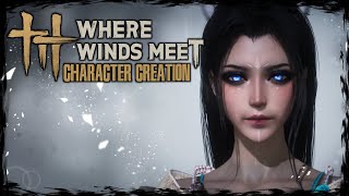 WHERE WINDS MEET || OC #23 - Female Character Creation