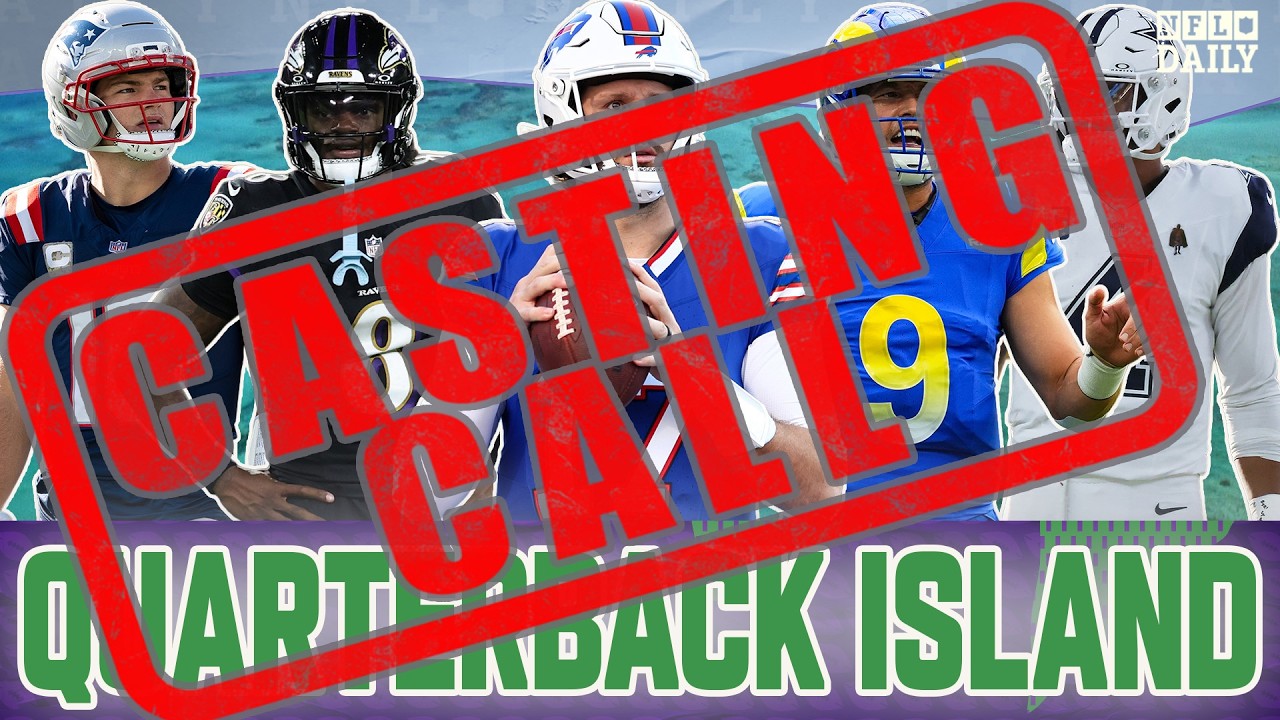 QB Island Casting Call + Training Camp Begins! | Patrick Mahomes, Bo Nix, Jayden Daniels and more!