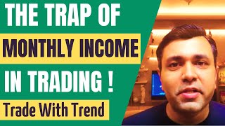 BIGGEST TRAP For RETAIL TRADERS (MONTHLY INCOME FROM STOCK MARKET)