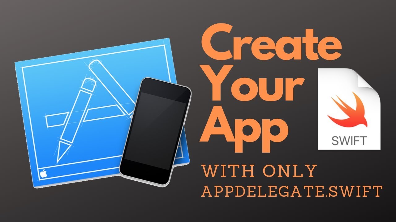 HOW TO MAKE YOUR APP ONLY USING APPDELEGATE (Xcode11)