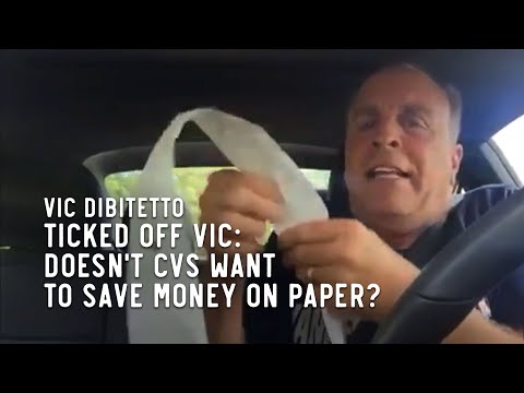 Ticked Off Vic: Doesn't CVS want to save money on paper?
