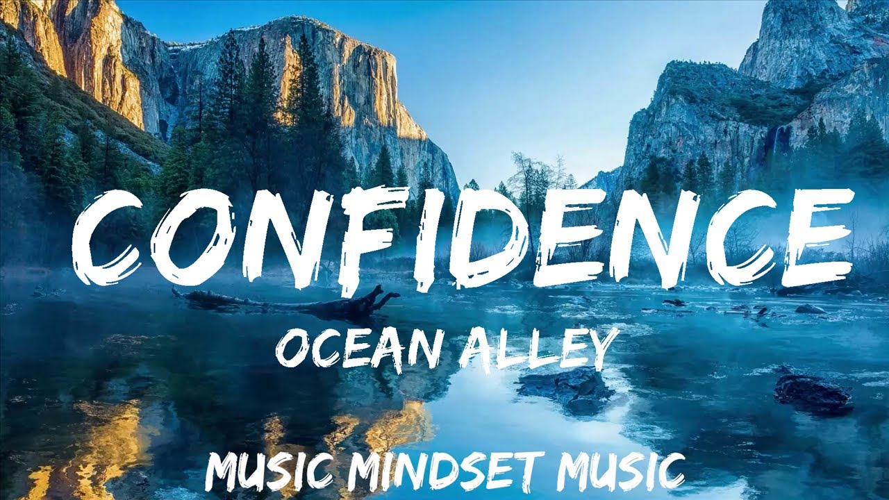 Ocean Alley Confidence (Lyrics) 25mins Feeling your music YouTube
