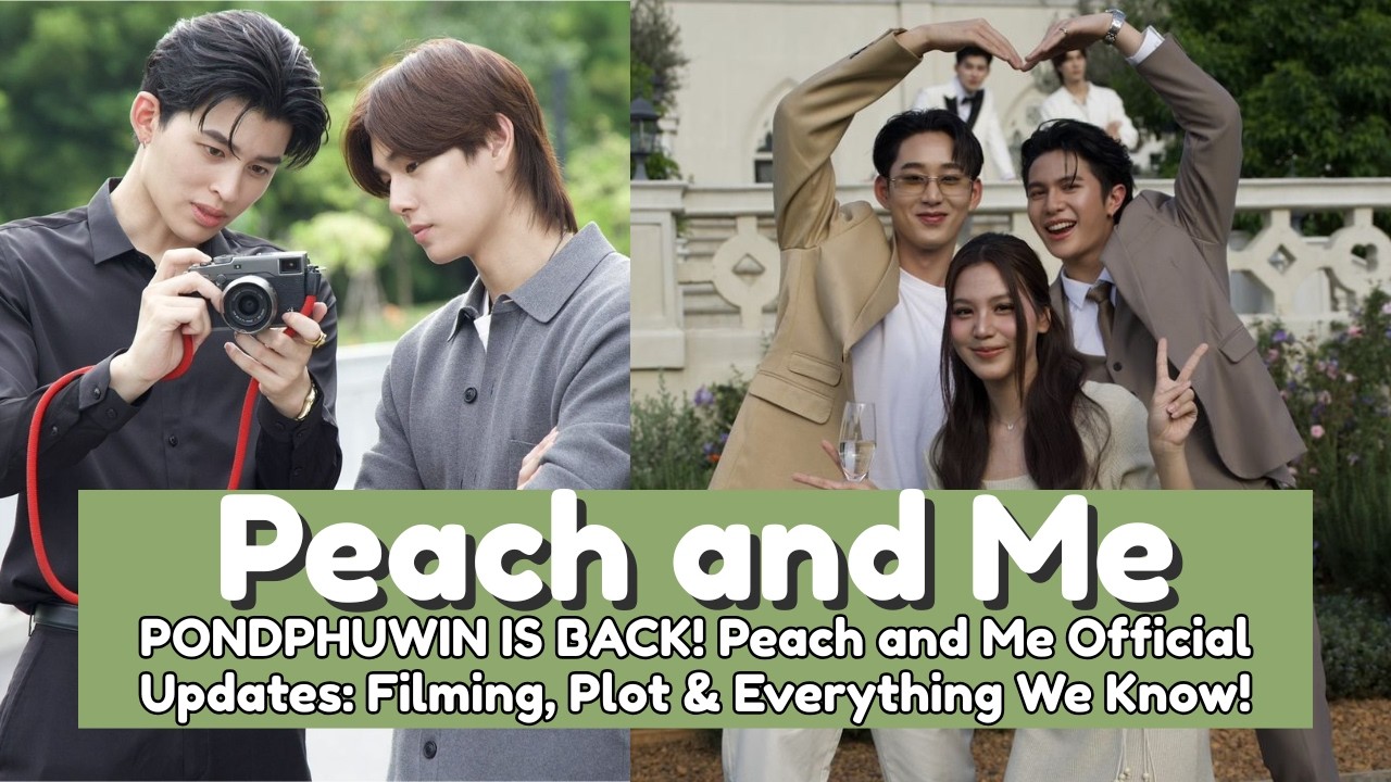 (ラスト) Peach and Me フル シークレット PondPhuwin maxresdefault.jpg