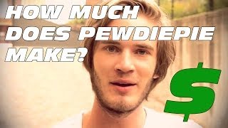 How Much Money Does Pewdiepie Make (2015)