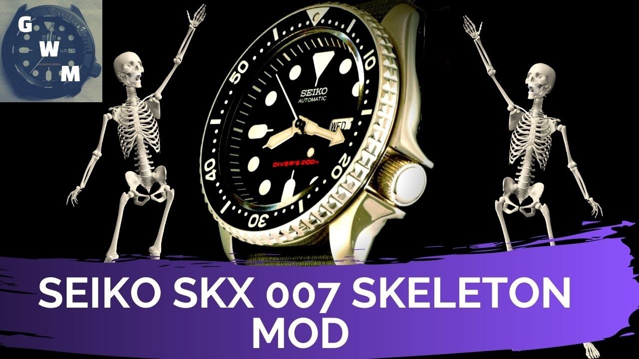 Getting To The Bare Bones Of a SKX (Seiko SKX Skeleton Mod 2021 ! ) -  YouTube