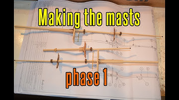 HMS Beagle - part 36 Making The Masts (phase 1)