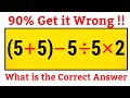 Everyone Gets This Tricky Math Question Wrong | What is the Correct Answer