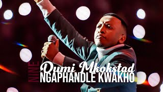 Ngaphandle Kwakho | Spirit Of Praise 9 ft Dumi Mkokstad