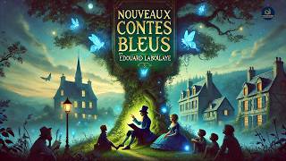 Nouveaux contes bleus 🌟📚✨