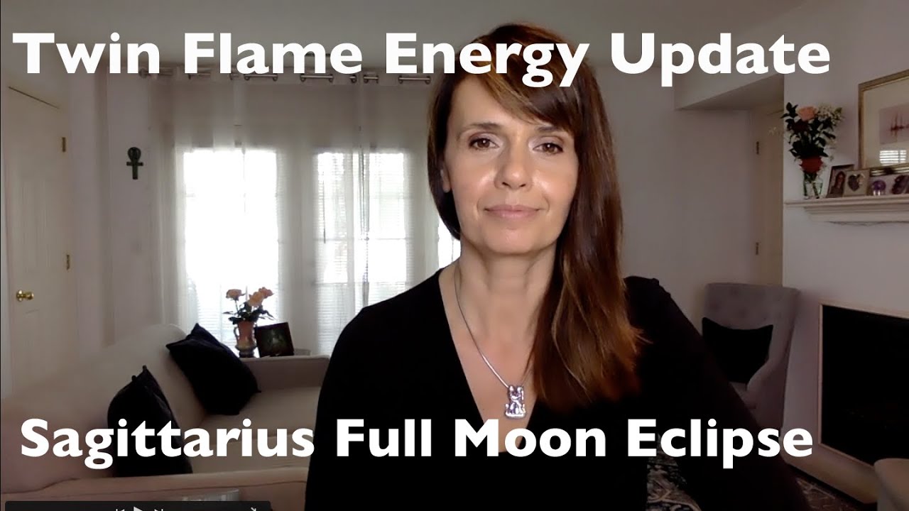 SAGITTARIUS LUNAR ECLIPSE TWIN FLAME ENERGY UPDATE - YouTube