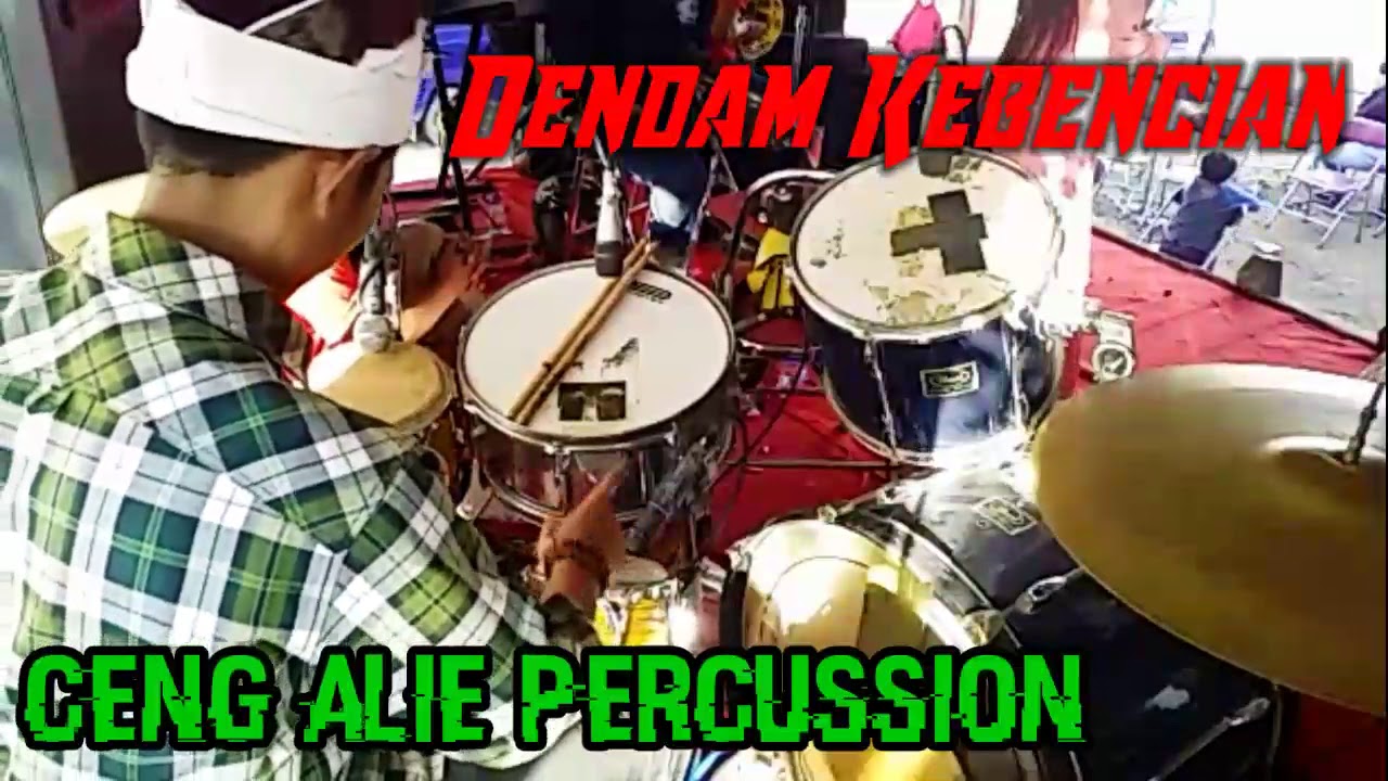  Dendam Kebencian  Cover Gendang Ceng Alie YouTube