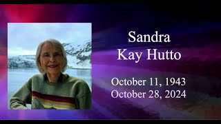 Sandra Kay Hutto's Memorial Service edited