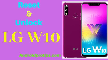 How to Reset & Unlock LG W10
