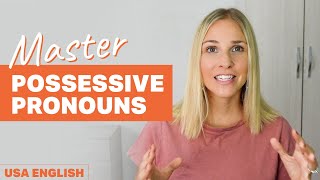 Possessive Pronouns in English - Learn English with Camille