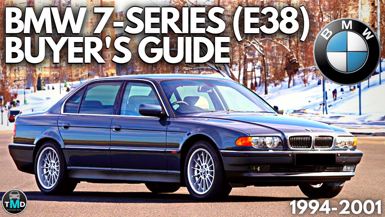 BMW 7 Series E38 buyers guide (1994-2001) known faults and common problems  