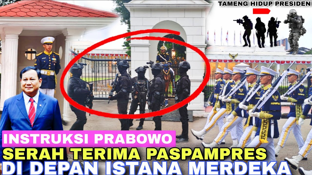 Aksi Pasukan Pengamanan Presiden Prabowo Di Istana Merdeka