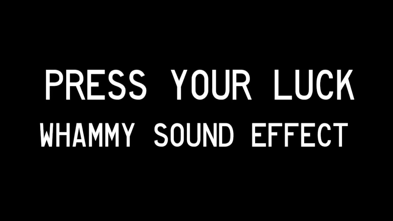 Press Your Luck Whammy Sound Effect YouTube