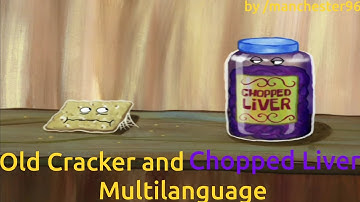Old Cracker and Chopped Liver - Multilanguage in 28 languages