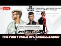 PUBLIC BACKLASH WITH ONE THE FIRST NFL MALE CHEERLEADER JESSE HERNANDEZ | NO COUNTS GIVEN #15