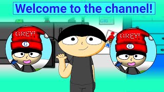 Welcome To The Grey Animates Channel