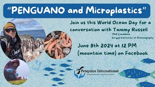 Microplastics and Penguin Poop with PhD Student Tammy Russell