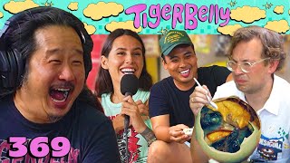 Balut and A Real Taste of The Philippines | TigerBelly 369 w/ Bobby Lee & Khalyla