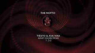 Tiësto & Ava Max - The Motto (Ahmet Gülmez Remix) Resimi