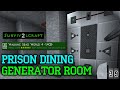 Survivalcraft gameplay map TWD After the explosion - Prison DINING & GENERATOR ROOM.