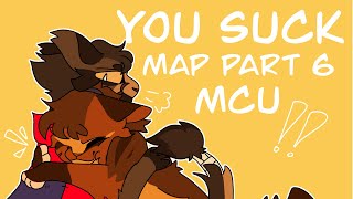 You Suck Anything MAP Part 6 (MCCU)