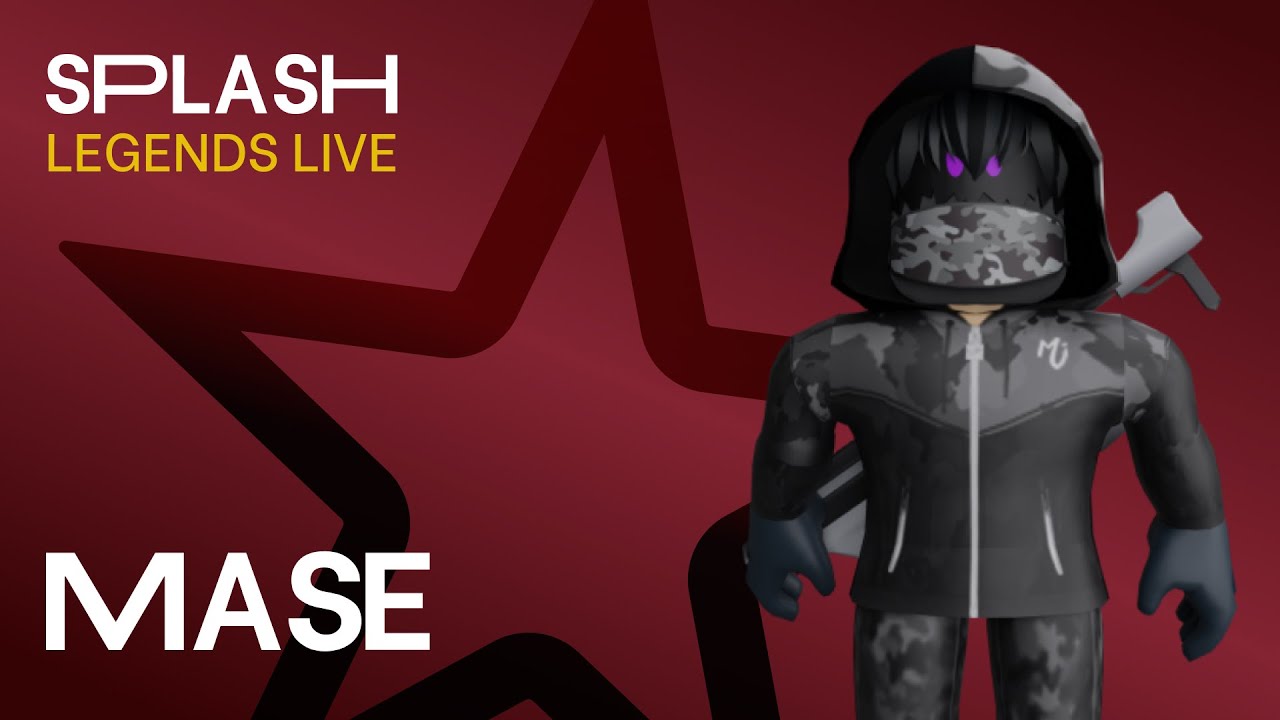 Splash | Legends Live - MASE