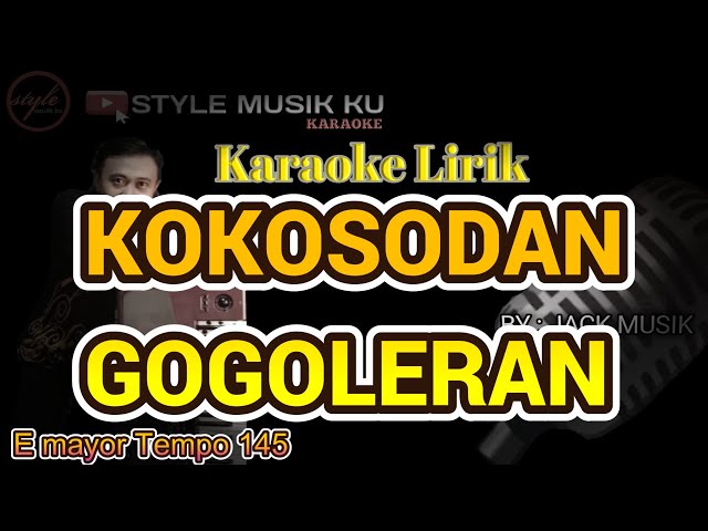 KOKOSODAN GOGOLERAN - karaoke nada wanita ll TANJIDOR VERSION class=