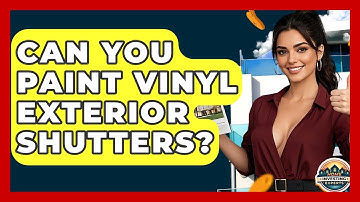 Can You Paint Vinyl Exterior Shutters? - Home Investing Experts