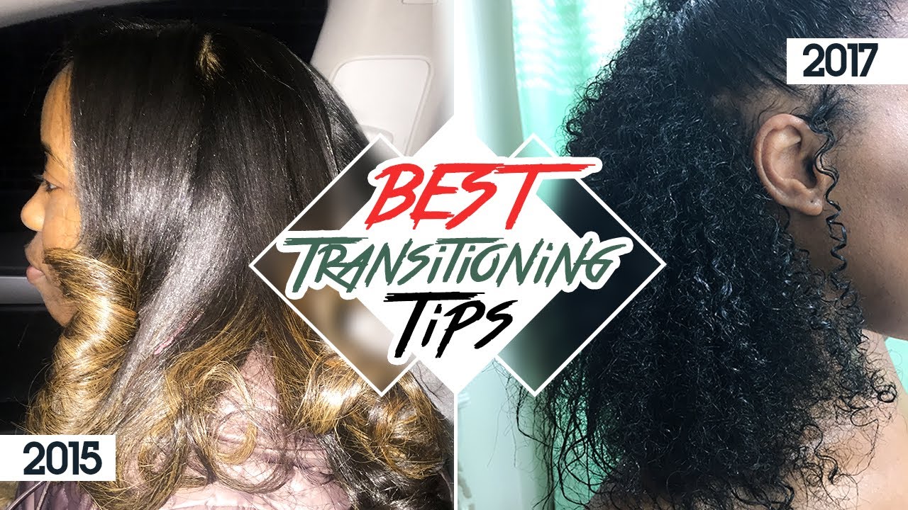 Best Damn Tips For Transitioning To Natural Hair Youtube
