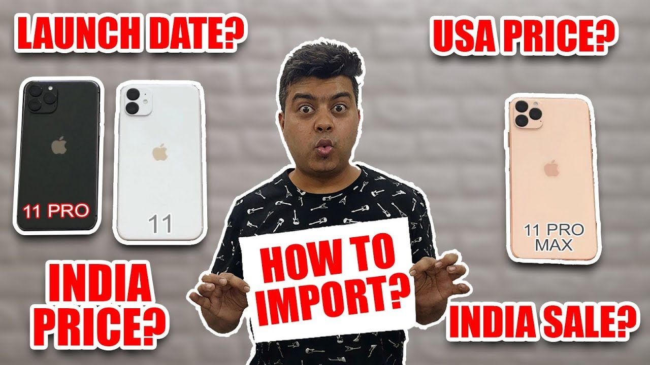 Iphone 11, Iphone 11 Pro, 11 Pro Max India Price | Launch Date | New  Features | Whats New In Cameras - Youtube