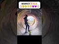 Respect🤯🤯💯#respect #shorts #viral