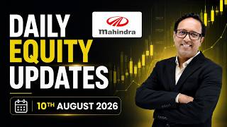 Equity Analysis For Monday | 10th August 2026|