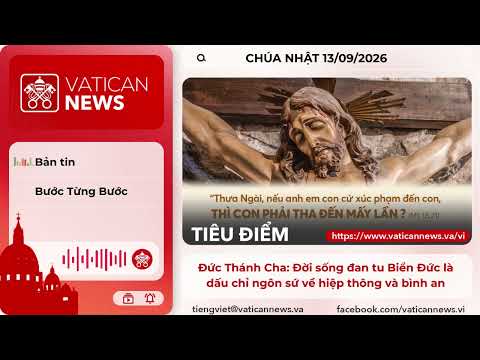 Radio Chúa Nhật 13/09/2026 - Vatican News Tiếng Việt
