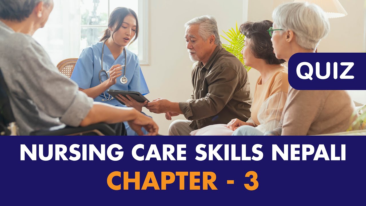 Nursing Care Skills Evaluation Test Nepali | Nursing Caregiver Skill Test Nepali