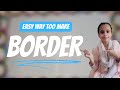 Easy way to make border simple design|authentic border by lubabah khan