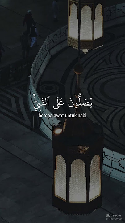 INNALLAHA WA MALAIKATAHU YUSHOLLUNA ALAN NABI