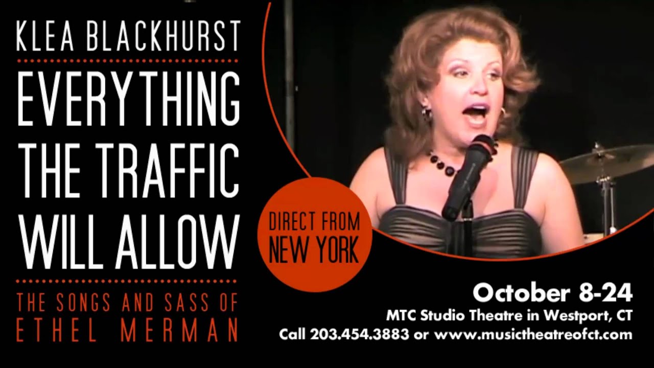 Klea Blackhurst's "Everything the Traffic Will Allow" Klea Blackhurst's "Everything the Traffic Will Allow"