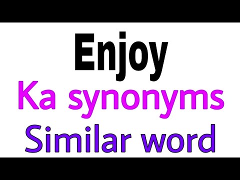 Synonyms Of Enjoy | Enjoy Ka Synonyms | Similar Word Of Enjoy | Synonym Of Enjoy