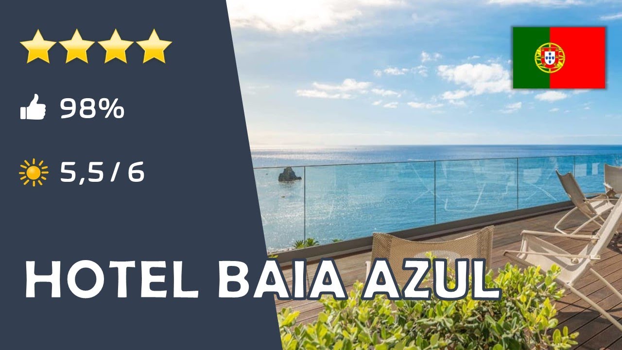 Hotel Baia Azul ⭐️⭐️⭐️⭐️ - Funchal (Portugal)