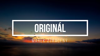 Marek Ztracený - Originál - Lyrics - Text