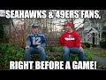 Seahawks and 49ers Fans right before their game
